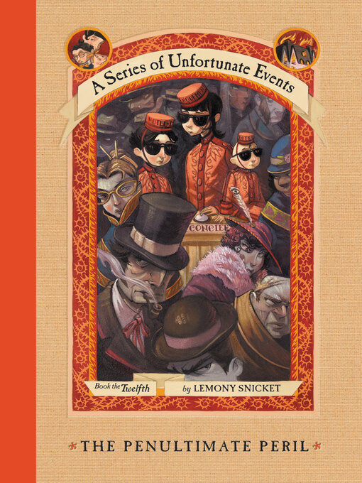Title details for The Penultimate Peril by Lemony Snicket - Available